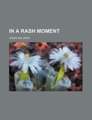 Book cover for In a Rash Moment