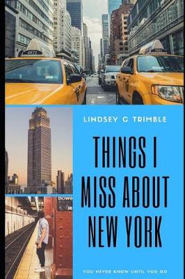 Book cover for Things I Miss About New York