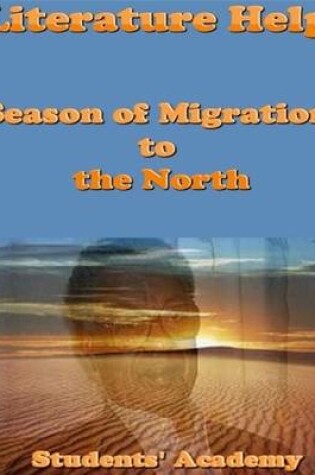 Cover of Literature Help: Season of Migration to the North