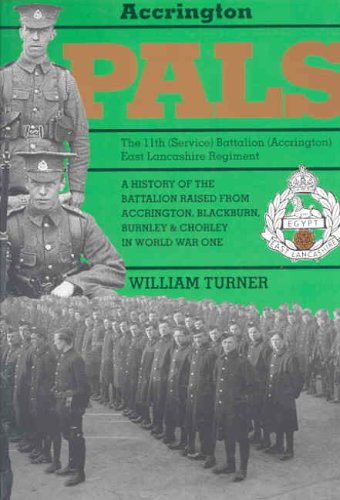 Book cover for Accrington Pals: a History of the 11th (service) Battalion (accrington) East Lancashire Regiment