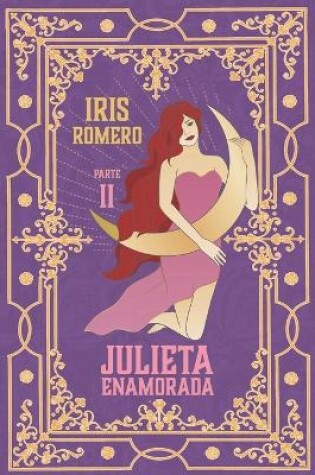 Cover of Julieta enamorada, PARTE II