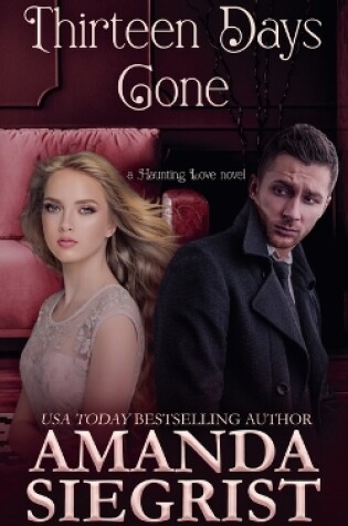 Cover of Thirteen Days Gone