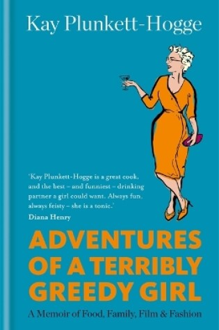 Cover of Adventures of a Terribly Greedy Girl