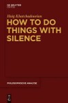 Book cover for How to Do Things with Silence