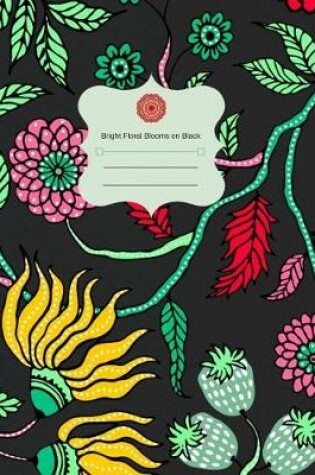 Cover of Bright Floral Blooms on Black