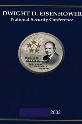 Cover of Dwight D. Eisenhower National Security Conference 2003