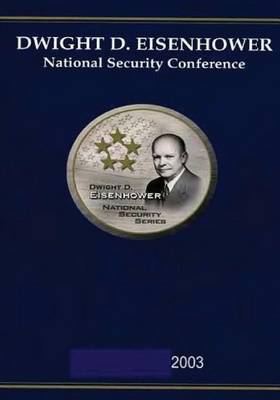 Book cover for Dwight D. Eisenhower National Security Conference 2003