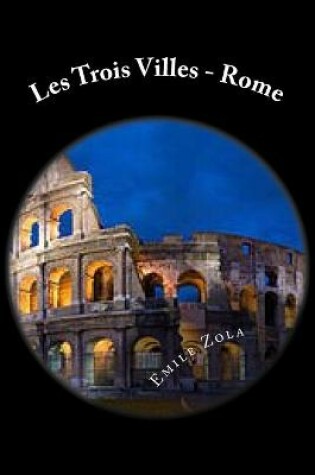 Cover of Les Trois Villes - Rome