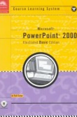 Cover of Microsoft Power Point 2000 Illustrated Basic Edition