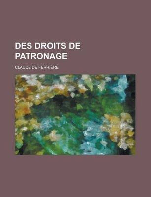 Book cover for Des Droits de Patronage