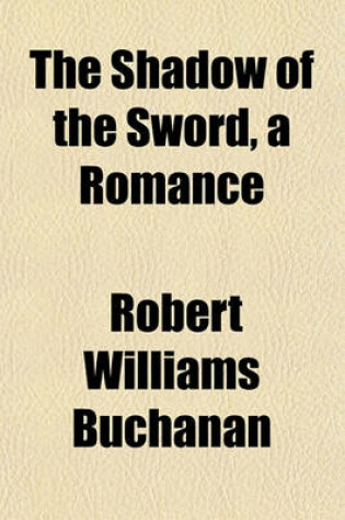 Cover of The Shadow of the Sword, a Romance