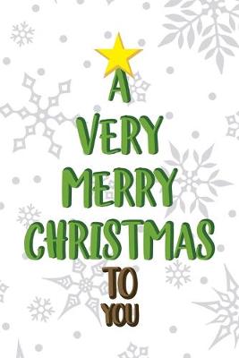 Book cover for A Very Merry Christmas To You