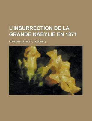 Book cover for L'Insurrection de La Grande Kabylie En 1871
