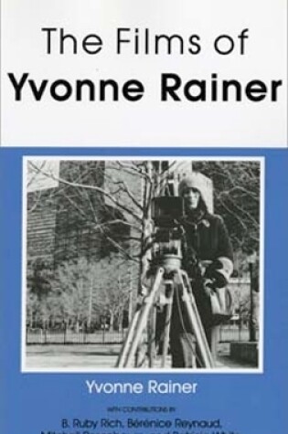 Cover of The Films of Yvonne Rainer