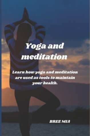 Cover of Yoga and meditation