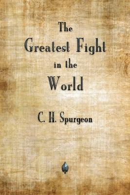 Book cover for The Greatest Fight in the World