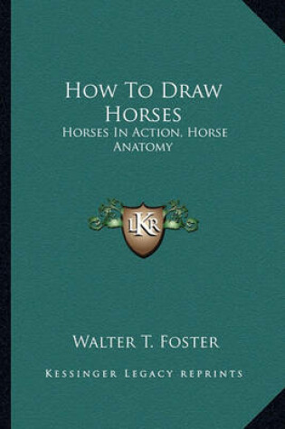 Cover of How To Draw Horses