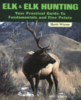 Book cover for Elk and Elk Hunting