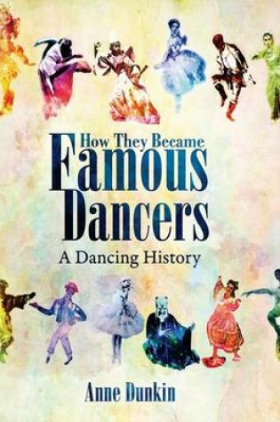 Cover of How They Became Famous Dancers (Color Version)