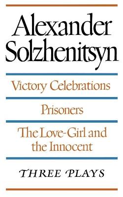 Book cover for Victory Celebrations / Prisoners / the Love-Girl and the Innocent