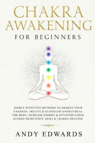 Cover of Chakra Awakening For Beginners