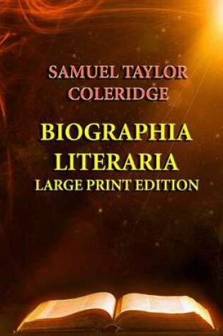 Cover of Biographia Literaria - Large Print Edition