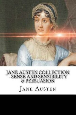 Cover of Jane Austen Collection - Sense and Sensibility & Persuasion