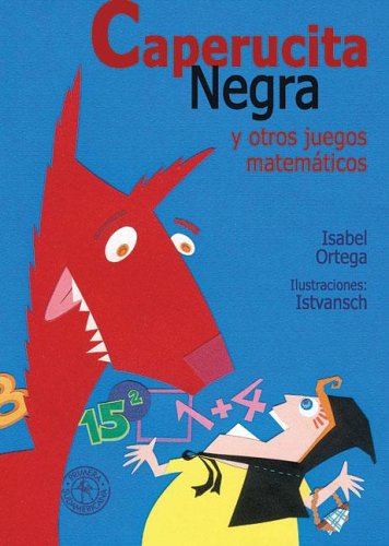 Book cover for Caperucita Negra y Otros Juegos Matematicos