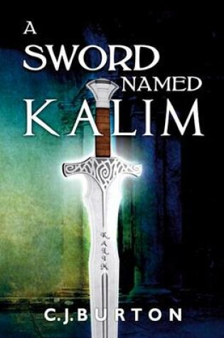 Cover of A Sword Named Kalim