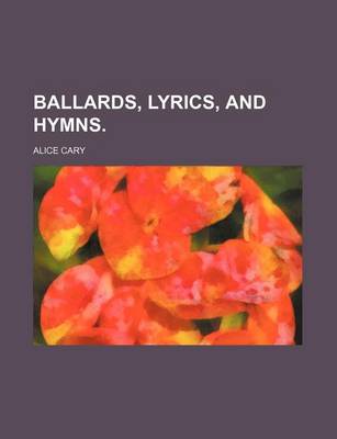 Book cover for Ballards, Lyrics, and Hymns.