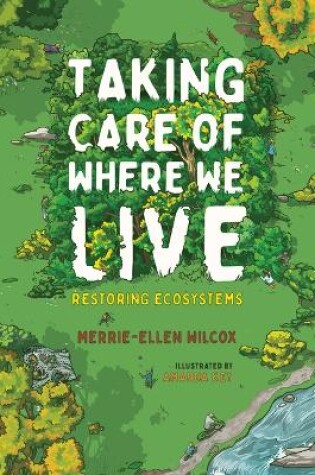 Cover of Taking Care of Where We Live