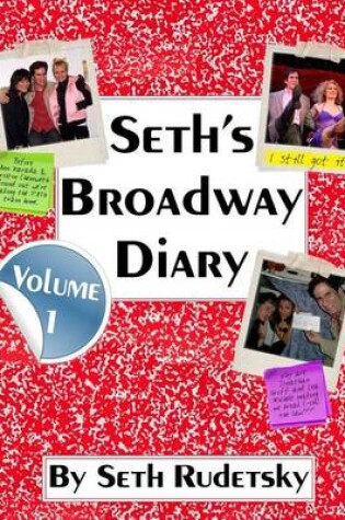 Cover of Seth's Broadway Diary, Volume 1