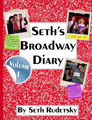 Book cover for Seth's Broadway Diary, Volume 1