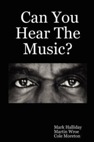 Cover of Can You Hear The Music?
