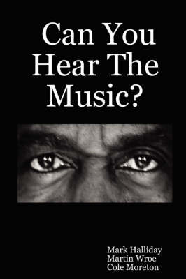 Book cover for Can You Hear The Music?