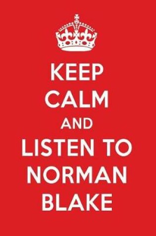 Cover of Keep Calm and Listen to Norman Blake