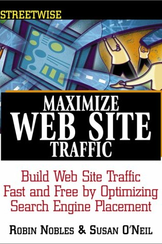 Cover of Streetwise Maximize Web Site Traffic