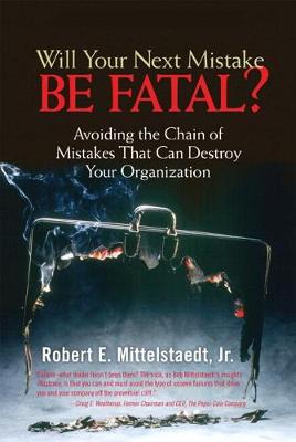 Book cover for Will Your Next Mistake Be Fatal?