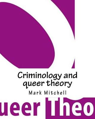 Book cover for Criminology and Queer Theory