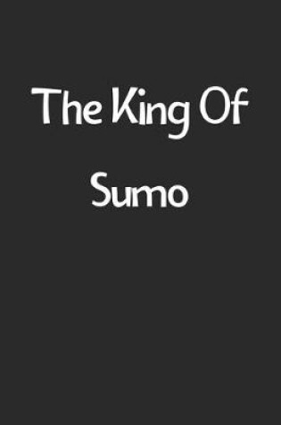 Cover of The King Of Sumo