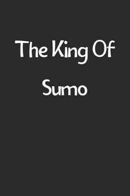 Book cover for The King Of Sumo