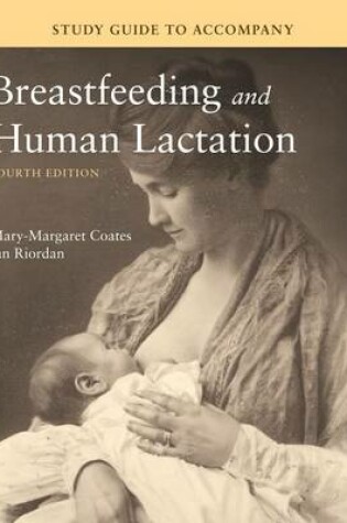 Cover of Study Guide to Accompany Breastfeeding and Human Lactation