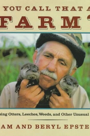 Cover of You Call That a Farm?