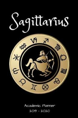 Cover of Sagittarius 2019 - 2020 Academic Planner