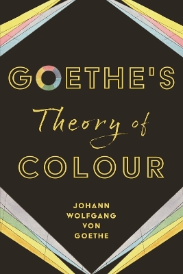 Book cover for Goethe's Theory of Colour