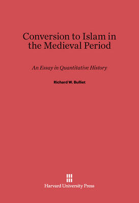 Book cover for Conversion to Islam in the Medieval Period