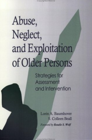 Cover of Abuse, Neglect, and Exploitation of Older Persons