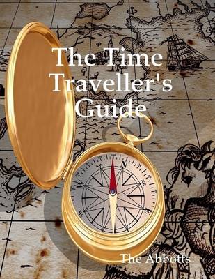 Book cover for The Time Traveller's Guide