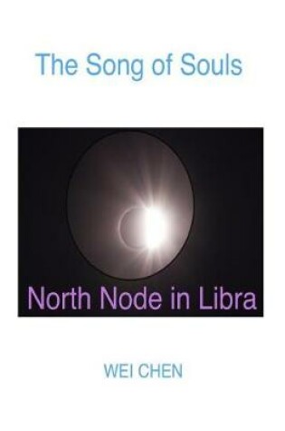 Cover of The Song of Souls North Node in Libra