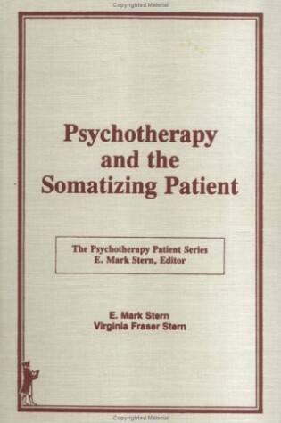 Cover of Psychotherapy and the Somatizing Patient